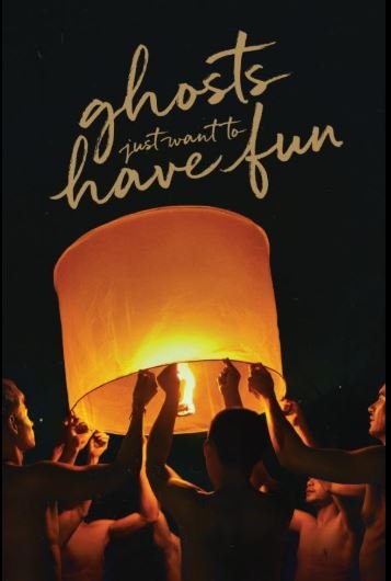Ghosts Just Want to Have Fun poster