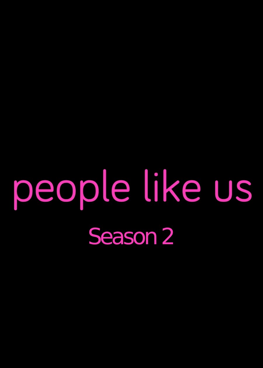 People Like Us Season 2 poster